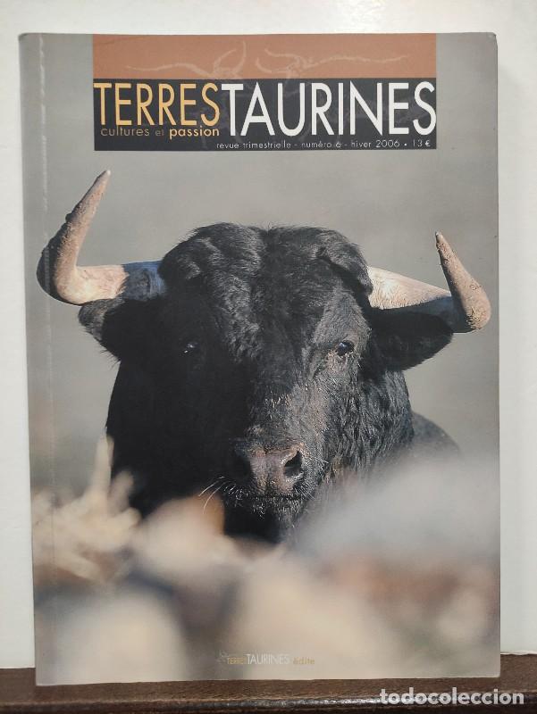 Coleccionismo de Revistas y Peri&oacute;dicos: TERRES TAURINES - 6 - CULTURES ET PASSION - ANDR&Eacute; VIARD - TIERRAS TAURINAS