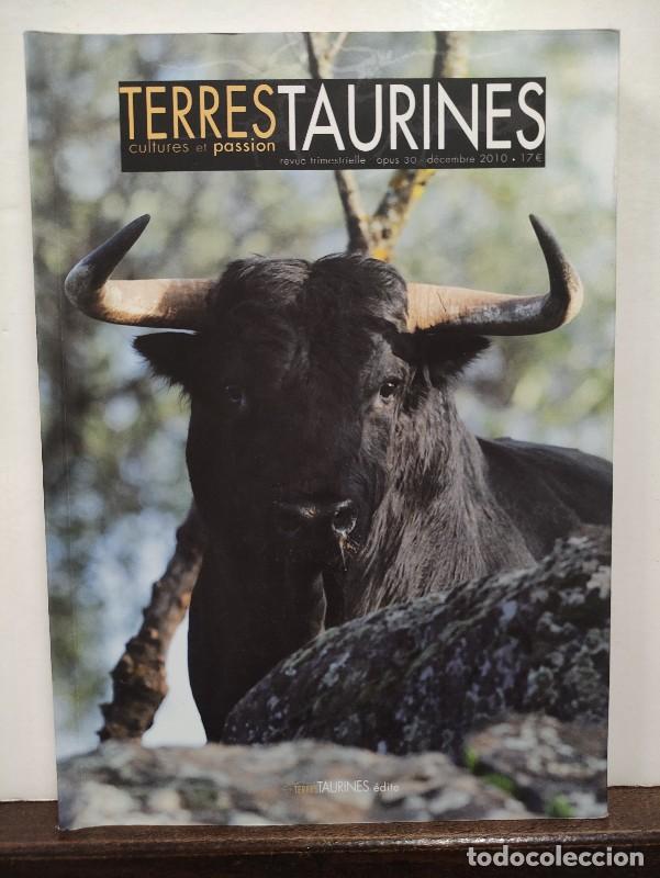 Collectionnisme de Revues et Journaux: TERRES TAURINES - 30 - CULTURES ET PASSION - ANDR&Eacute; VIARD - TIERRAS TAURINAS