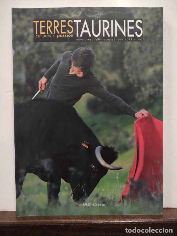Collectionnisme de Revues et Journaux: TERRES TAURINES - 33 - CULTURES ET PASSION - ANDR&Eacute; VIARD - TIERRAS TAURINAS