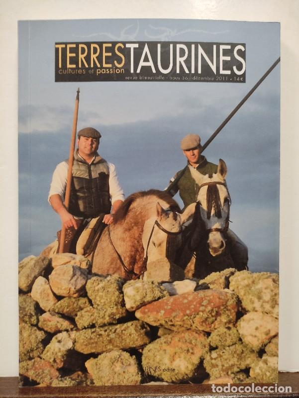 Coleccionismo de Revistas y Peri&oacute;dicos: TERRES TAURINES - 36 - CULTURES ET PASSION - ANDR&Eacute; VIARD - TIERRAS TAURINAS