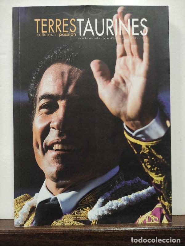 Coleccionismo de Revistas y Peri&oacute;dicos: TERRES TAURINES - 42 - CULTURES ET PASSION - ANDR&Eacute; VIARD - TIERRAS TAURINAS