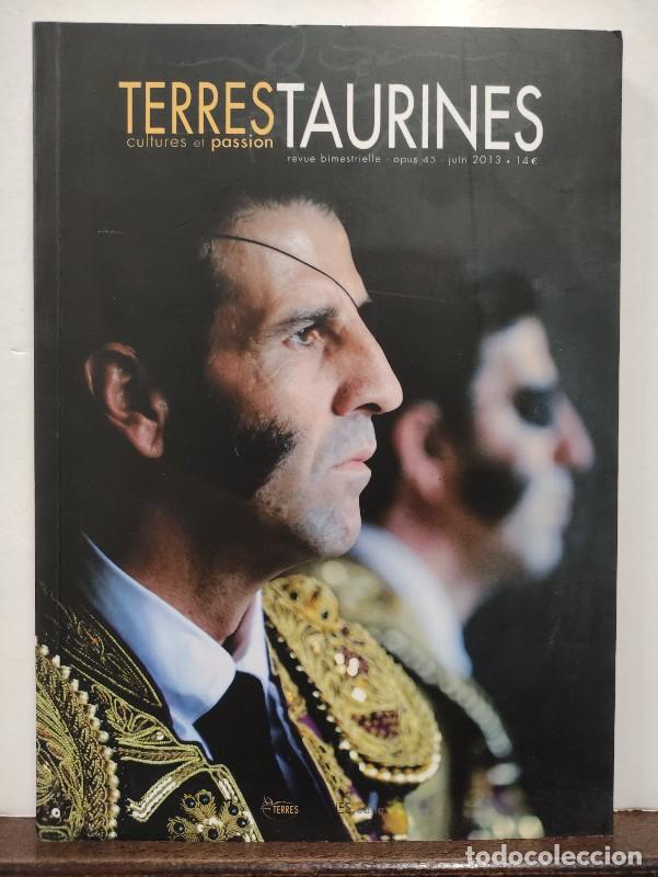Coleccionismo de Revistas y Peri&oacute;dicos: TERRES TAURINES - 45 - CULTURES ET PASSION - ANDR&Eacute; VIARD - TIERRAS TAURINAS