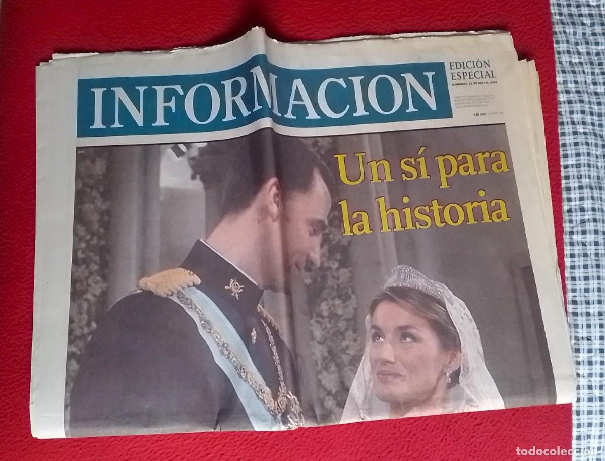 Coleccionismo de revistas y peri&oacute;dicos: PUBLICACI&Oacute;N PERI&Oacute;DICO INFORMACI&Oacute;N 23-5-2004 BODA DE FELIPE BORB&Oacute;N Y LETIZIA ORTIZ EDICI&Oacute;N ESPECIAL..
