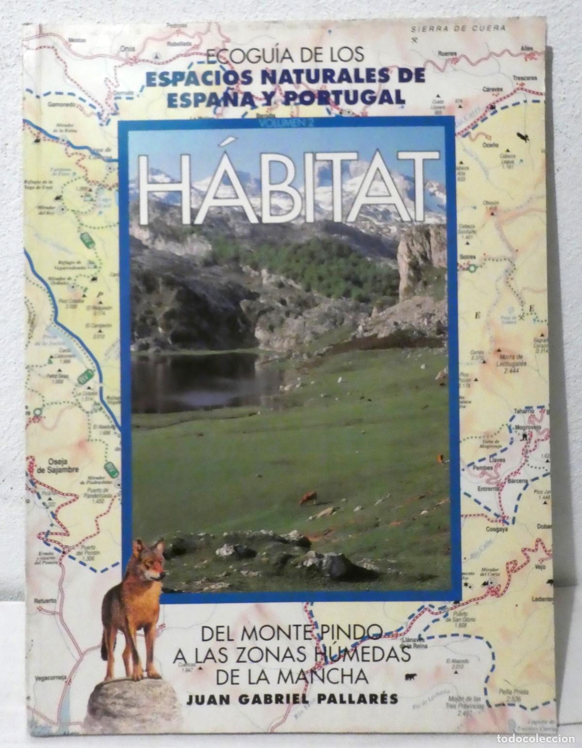 Coleccionismo de revistas y peri&oacute;dicos: HABITAT, ECOGUIA DE LOS ESPACIOS NATURALES DE ESPA&Ntilde;A Y PORTUGAL - JUAN GABRIEL PALLARES