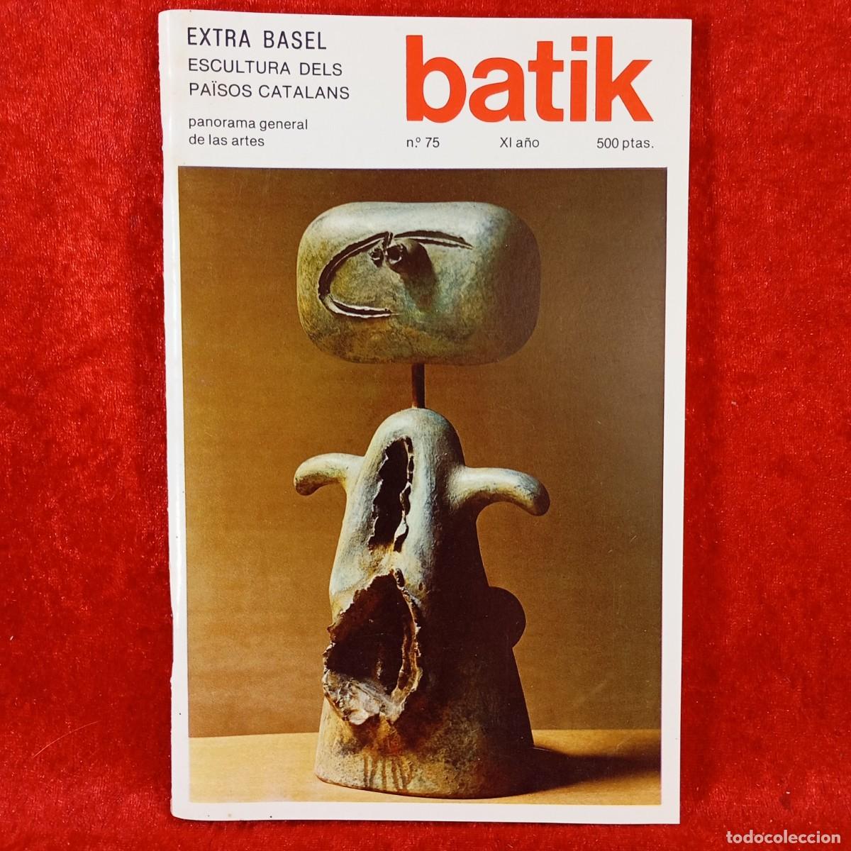 Coleccionismo de Revistas y Peri&oacute;dicos: BATIK - PANORAMA GENERAL DE LAS ARTES - N&ordm; 75, XI A&Ntilde;O - ABRIL-JUNIO 1984 - PORTADA JOAN MIR&Oacute; / 4472