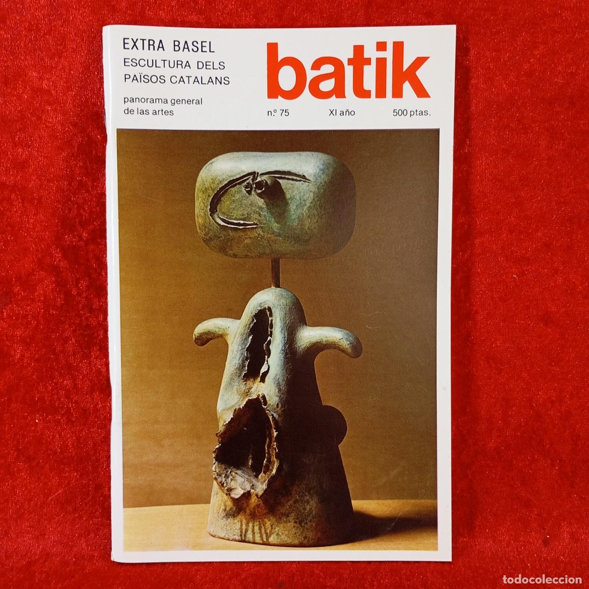 Coleccionismo de Revistas y Peri&oacute;dicos: BATIK - PANORAMA GENERAL DE LAS ARTES - N&ordm; 75, XI A&Ntilde;O - ABRIL-JUNIO 1984 - PORTADA JOAN MIR&Oacute; / 4474
