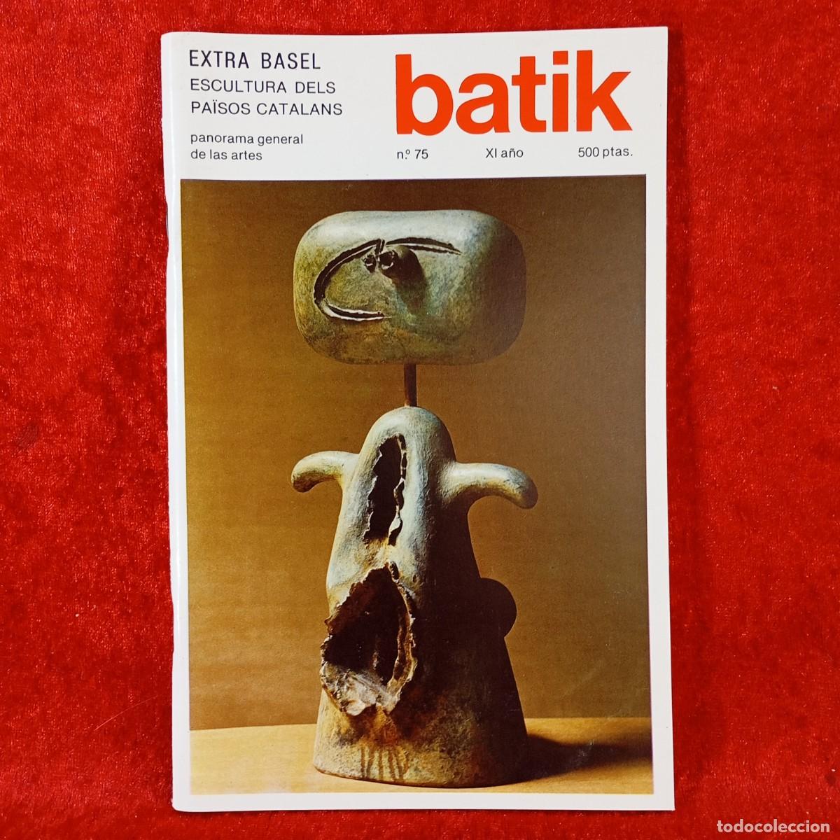 Coleccionismo de Revistas y Peri&oacute;dicos: BATIK - PANORAMA GENERAL DE LAS ARTES - N&ordm; 75, XI A&Ntilde;O - ABRIL-JUNIO 1984 - PORTADA JOAN MIR&Oacute; / 4475