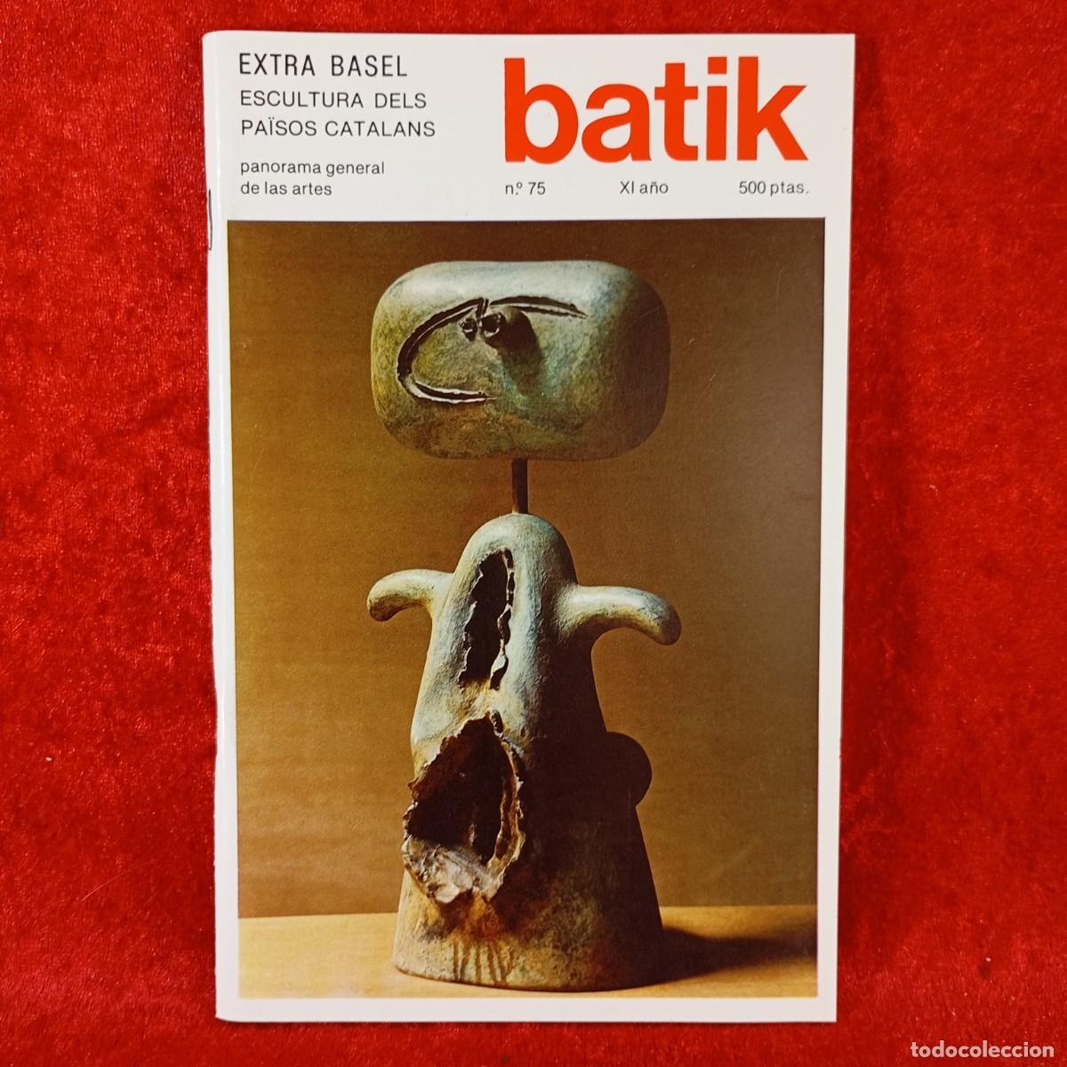 Coleccionismo de Revistas y Peri&oacute;dicos: BATIK - PANORAMA GENERAL DE LAS ARTES - N&ordm; 75, XI A&Ntilde;O - ABRIL-JUNIO 1984 - PORTADA JOAN MIR&Oacute; / 4477