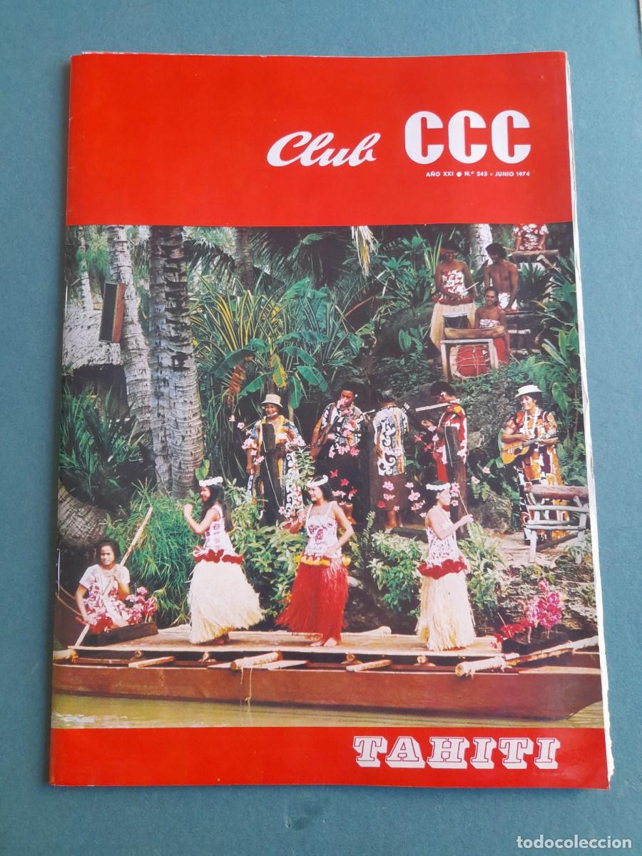 Collection Magazines and Newspapers: Revista club ccc n&deg; 243, junio 1974 , tahiti