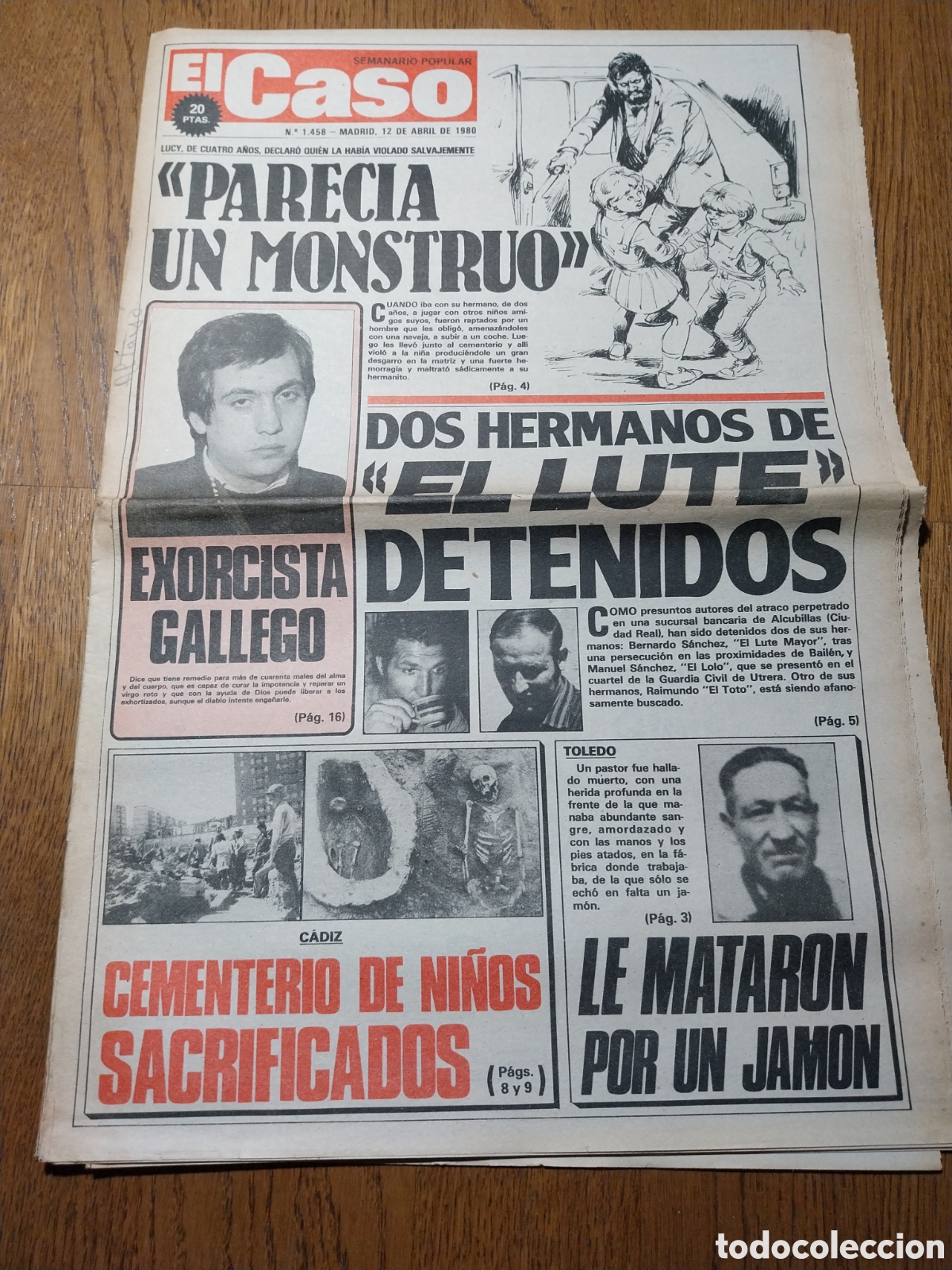 Coleccionismo de Revistas y Peri&oacute;dicos: EL CASO 1980 CADIZ CEMENTERIO NI&Ntilde;OS SACRIFICADOS. EXORCISTA DE VIGO. PASTOR BERCIENCE.LUTE HERMANOS