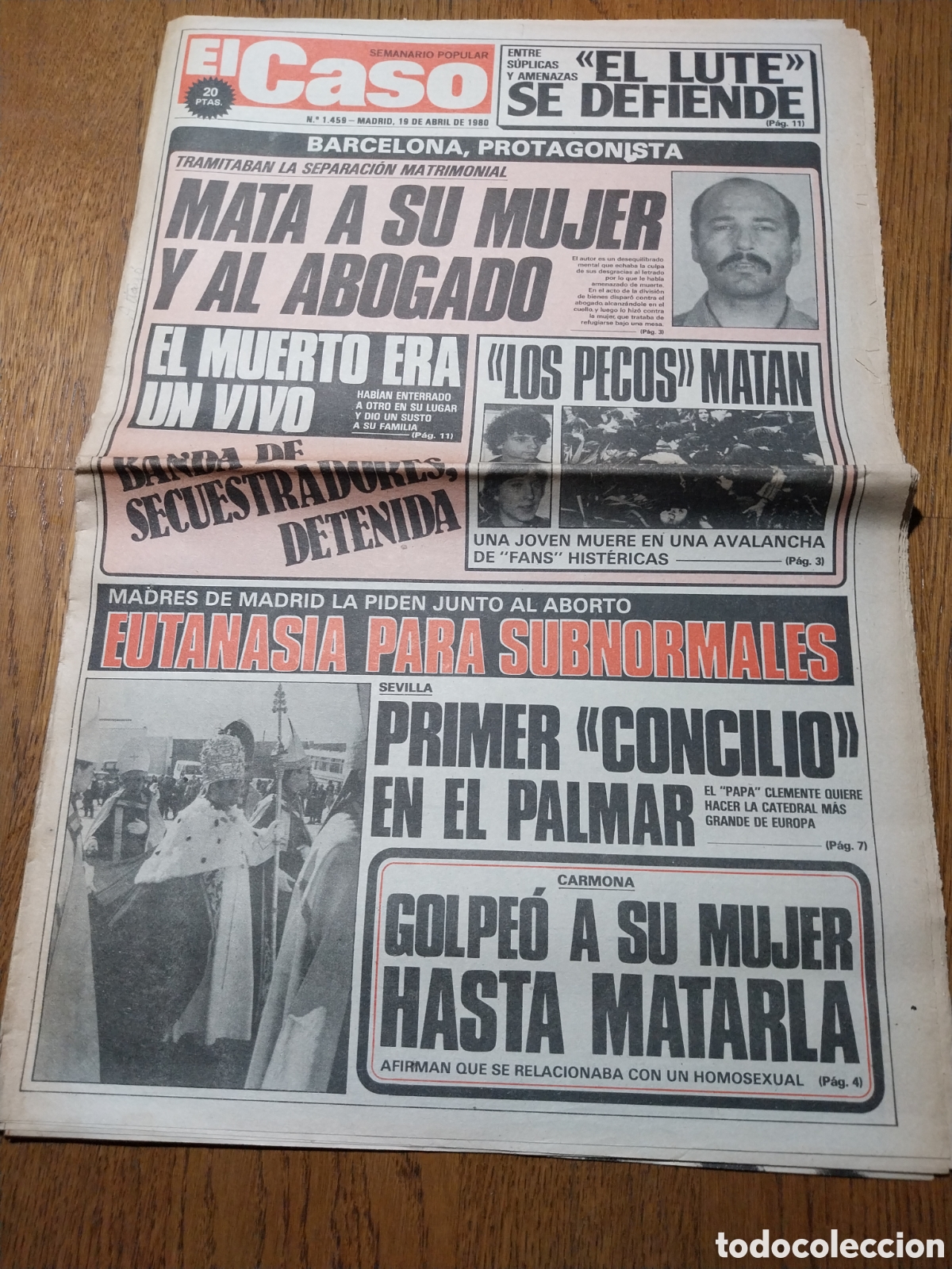 Collectionnisme de Revues et Journaux: EL CASO 1980 LOS PECOS MATAN.PRIMER CONCILIO PALMAR DE TROYA. PROCESION SACRILEGA EN MIJAS MALAGA