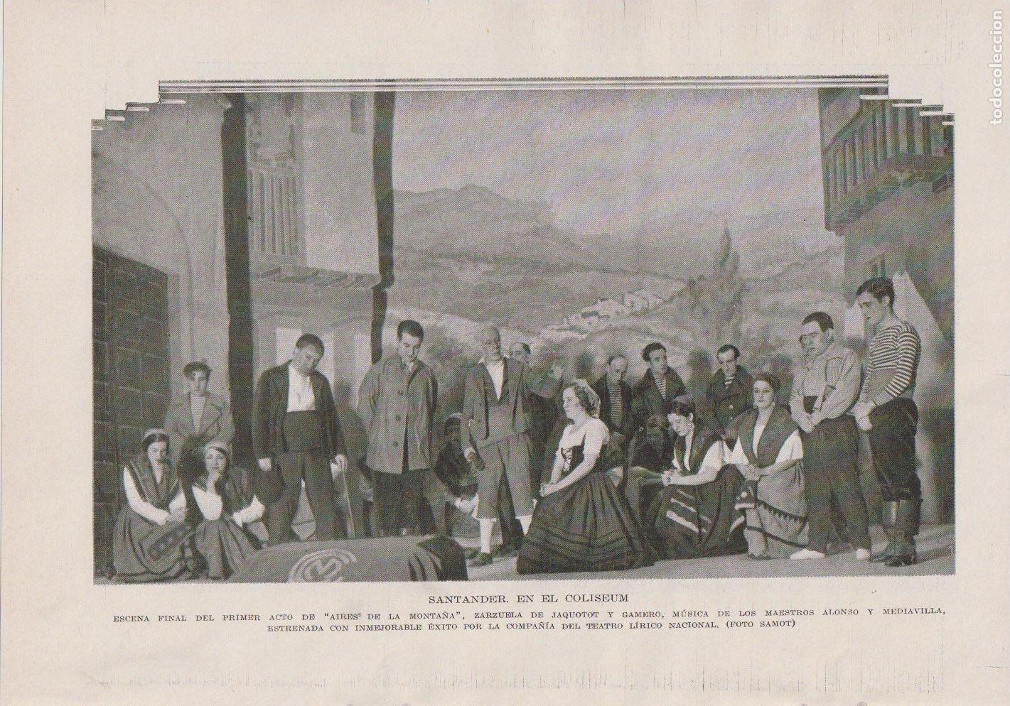 Collection Magazines and Newspapers: * TEATRO * Aires de Monta&ntilde;a, zarzuela de Jaqotot y Gamero, m&uacute;sica Alonso y Mediavilla - 1933