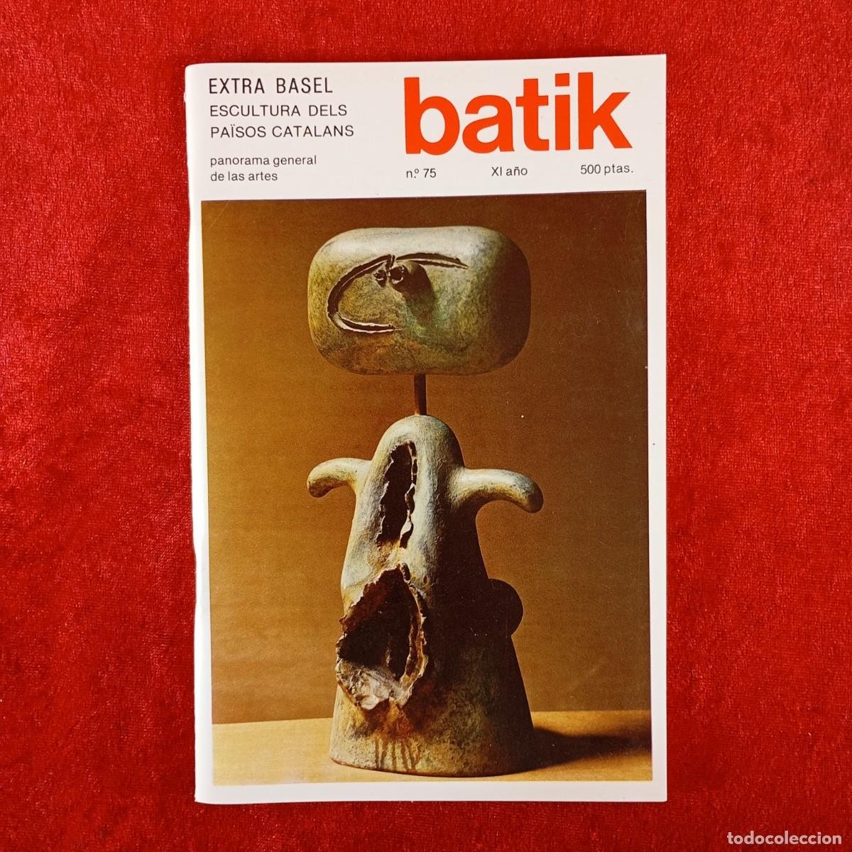Coleccionismo de Revistas y Peri&oacute;dicos: BATIK - EXTRA BASEL - N&ordm; 75, XI A&Ntilde;O - ABRIL-JUNIO 1984 - PORTADA JOAN MIR&Oacute; / 5020