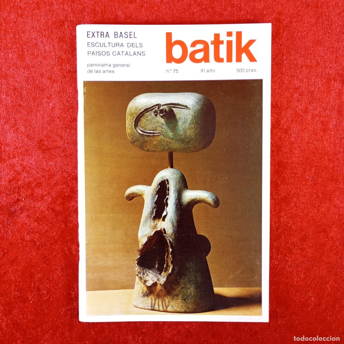 Coleccionismo de Revistas y Peri&oacute;dicos: BATIK - EXTRA BASEL - N&ordm; 75, XI A&Ntilde;O - ABRIL-JUNIO 1984 - PORTADA JOAN MIR&Oacute; / 5021