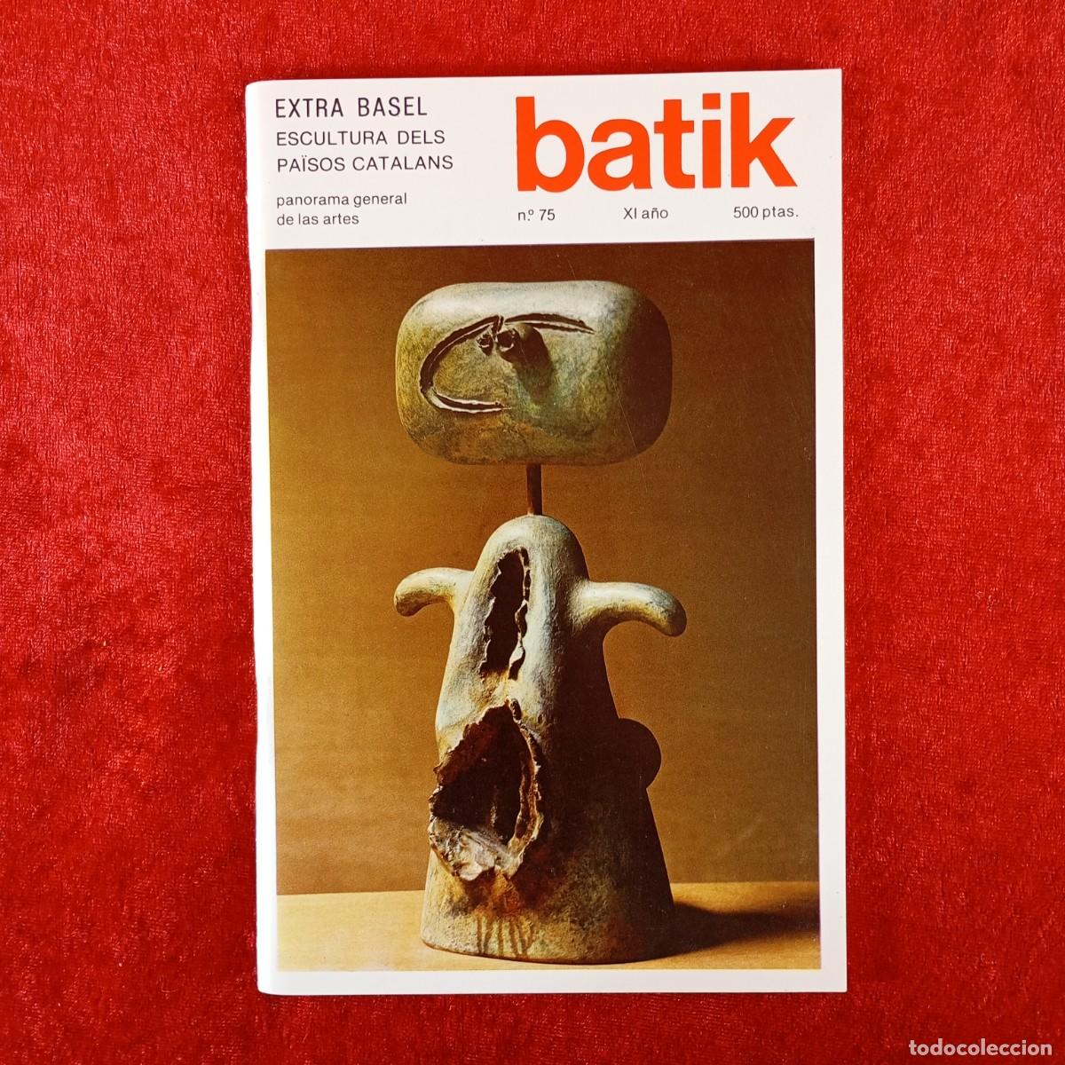 Coleccionismo de Revistas y Peri&oacute;dicos: BATIK - EXTRA BASEL - N&ordm; 75, XI A&Ntilde;O - ABRIL-JUNIO 1984 - PORTADA JOAN MIR&Oacute; / 5023