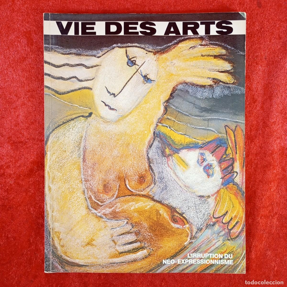 Collectionnisme de Revues et Journaux: VIE DES ARTS - L'IRRUPTION DU NEO-EXPRESSIONNISME - VOL. XXVII, N&ordm; 108 - AUTOMNE 1982 / 5034