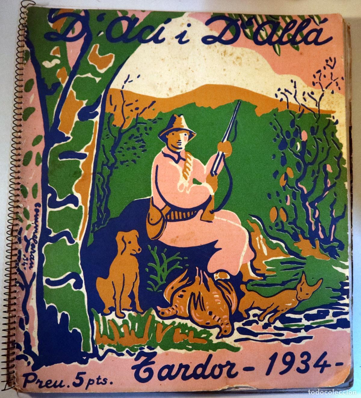Coleccionismo de Revistas y Peri&oacute;dicos: D'AC&Iacute; i D'ALL&Agrave; TARDOR 1934 - Barcelona 1934 - Il&middot;lustrat