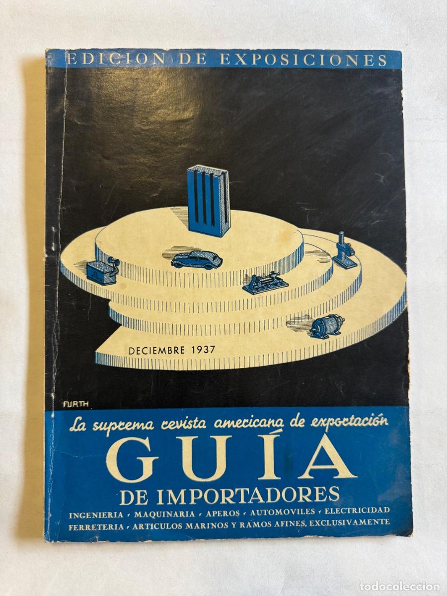 Sammeln von Zeitschriften und Zeitungen: REVISTA AMERICANA EXPORTACION GUIA DE IMPORTADORES DICIEMBRE DE 1937