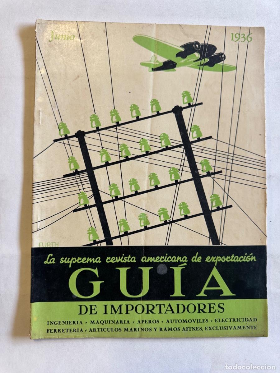 Sammeln von Zeitschriften und Zeitungen: REVISTA AMERICANA EXPORTACION GUIA DE IMPORTADORES JUNIO DE 1936