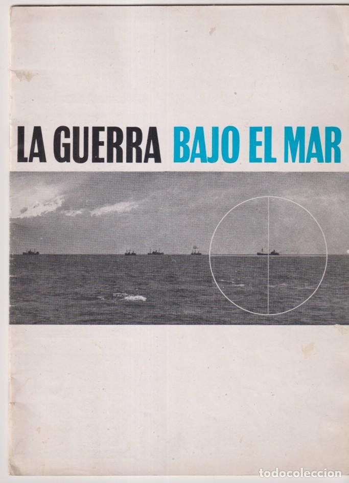 Collectionnisme de Revues et Journaux: La Guerra bajo el mar. Publicidad de la Royal Navy sobre los submarinos. 28 p&aacute;ginas con abundantes f