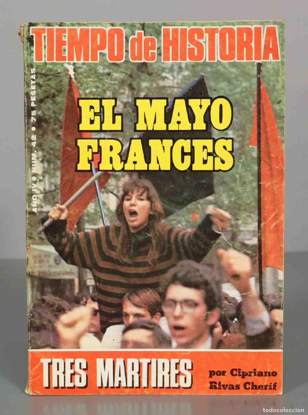 Coleccionismo de Revistas y Peri&oacute;dicos: TIEMPO DE HISTORIA. EL MAYO FRANCES. A&Ntilde;O IV. N&ordm;42