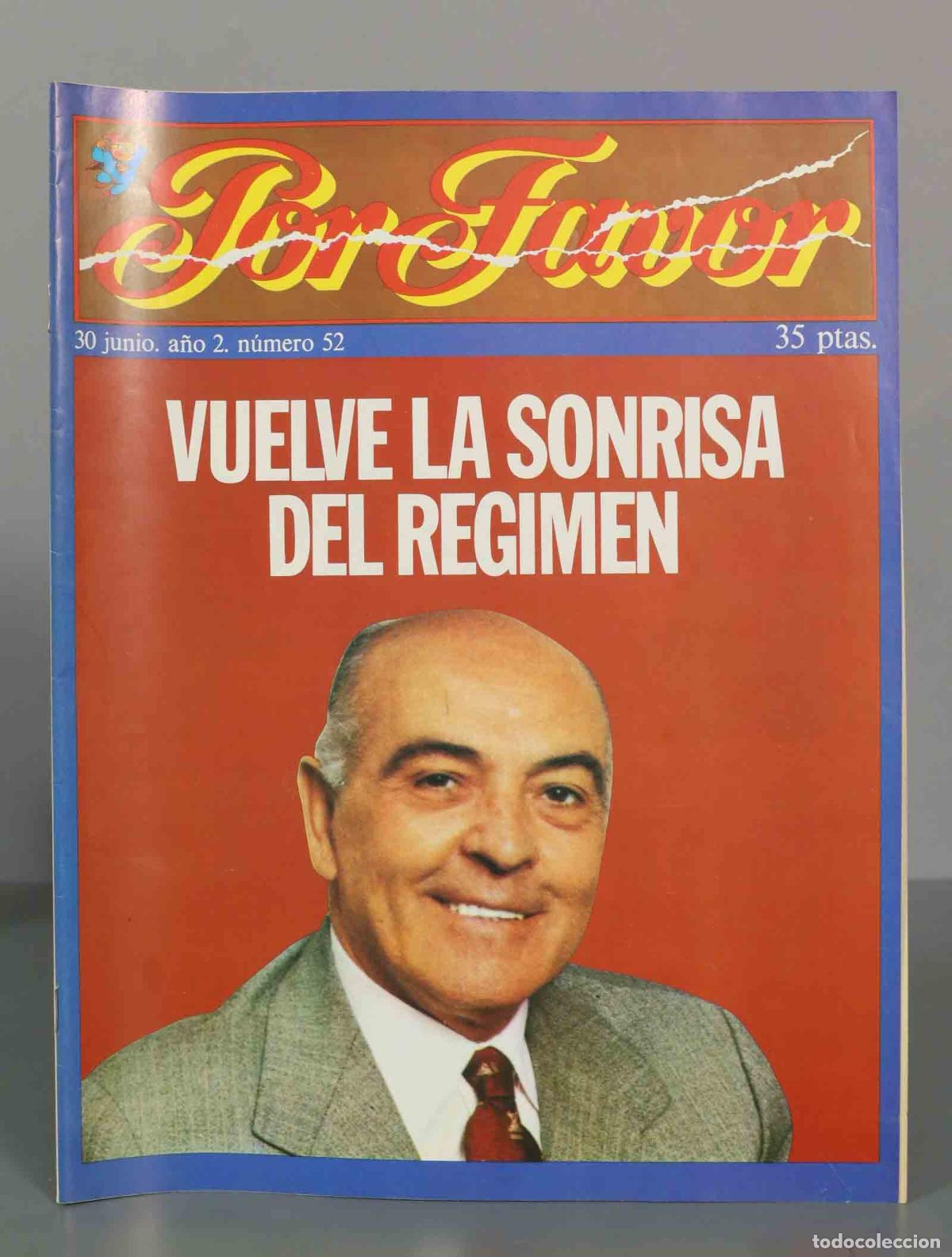Collection Magazines and Newspapers: POR FAVOR. VUELVE LA SONRISA DEL REGIMEN. 30 junio. a&ntilde;o 2. n&uacute;mero 52