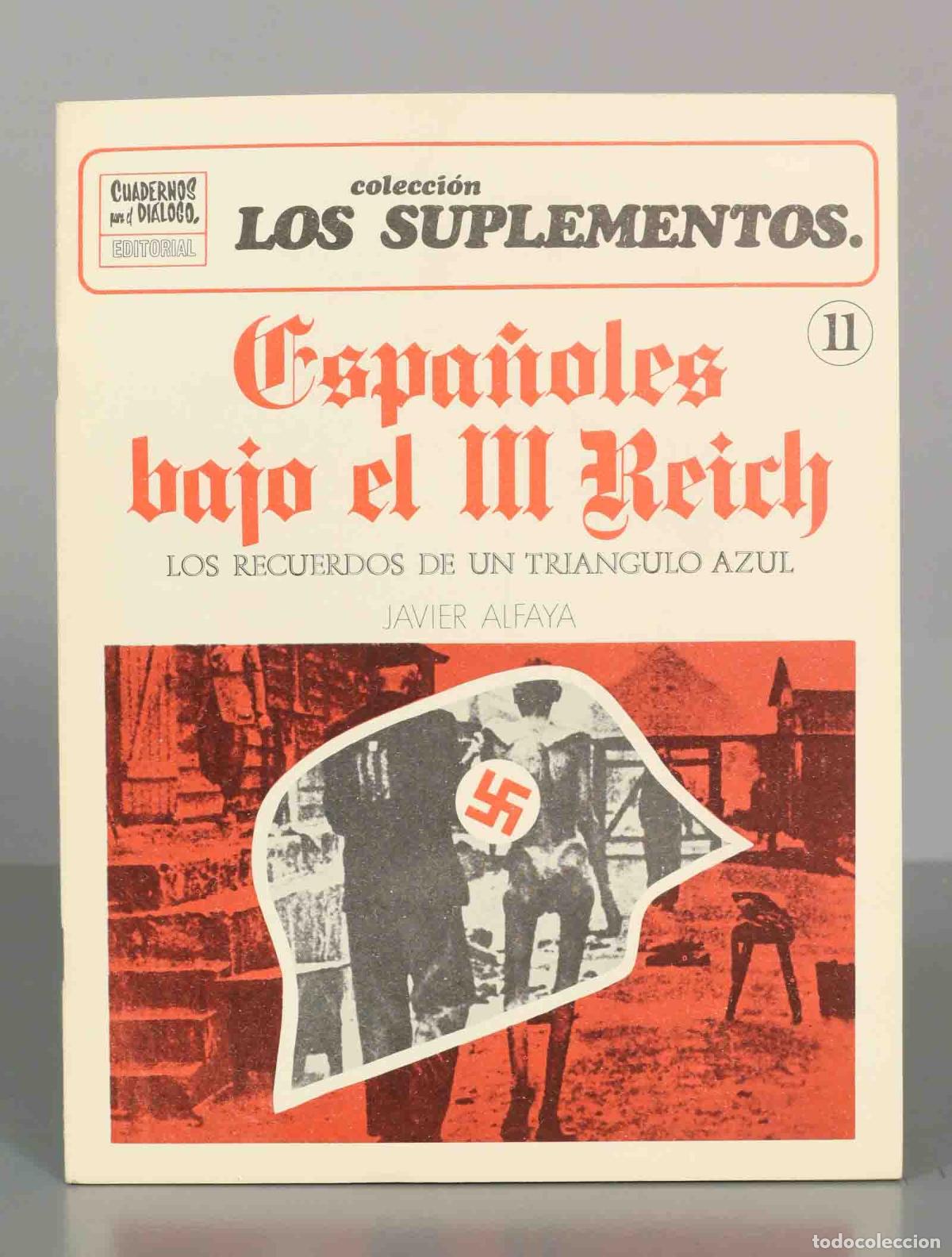 Sammeln von Zeitschriften und Zeitungen: CUADERNO PARA EL DIALOGO. Espa&ntilde;oles bajo el III Reich. N&ordm;11