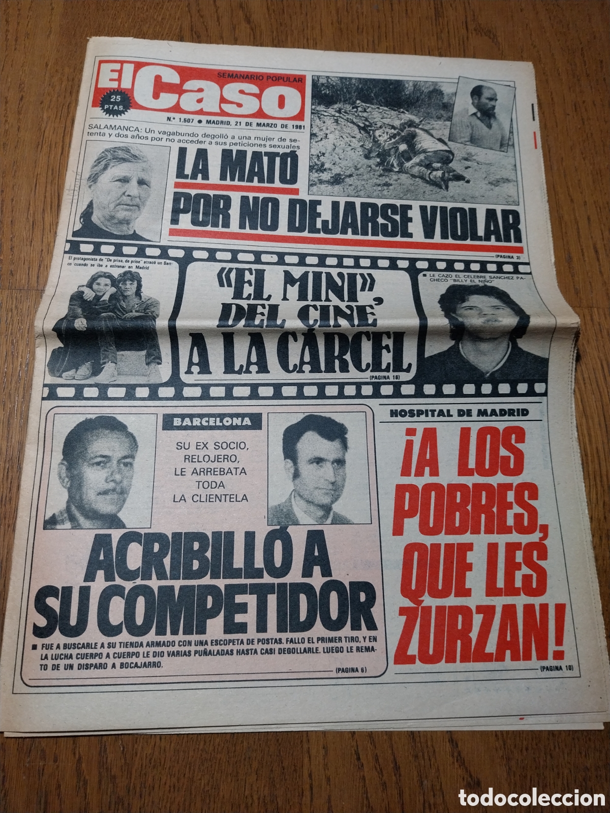 Coleccionismo de Revistas y Peri&oacute;dicos: EL CASO 1981 GUERRA EN HOSPITAL DE MADRID . EL MINI DEL CINE A LA CARCEL .