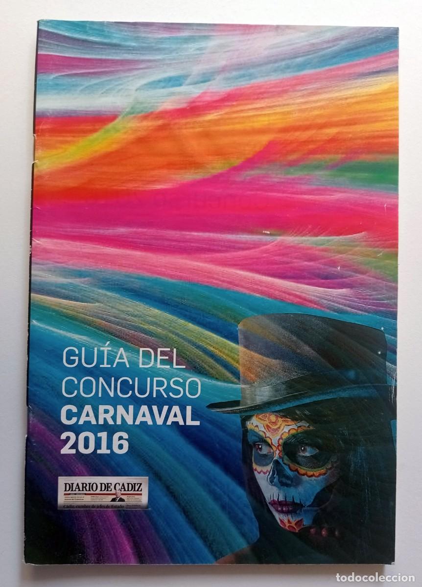 Coleccionismo de Revistas y Peri&oacute;dicos: CARNAVAL DE CADIZ - GUIA DEL CONCURSO 2016 - DIARIO DE CADIZ