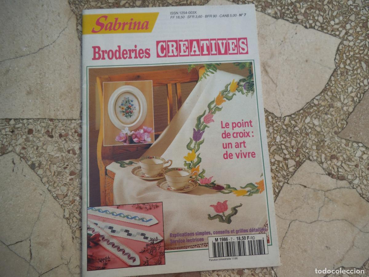 Coleccionismo de Revistas y Peri&oacute;dicos: revista de punto de cruz, sabrina, en frances, n&ordm; 7, broderies creatives, cenrzas y peque&ntilde;os trabaj
