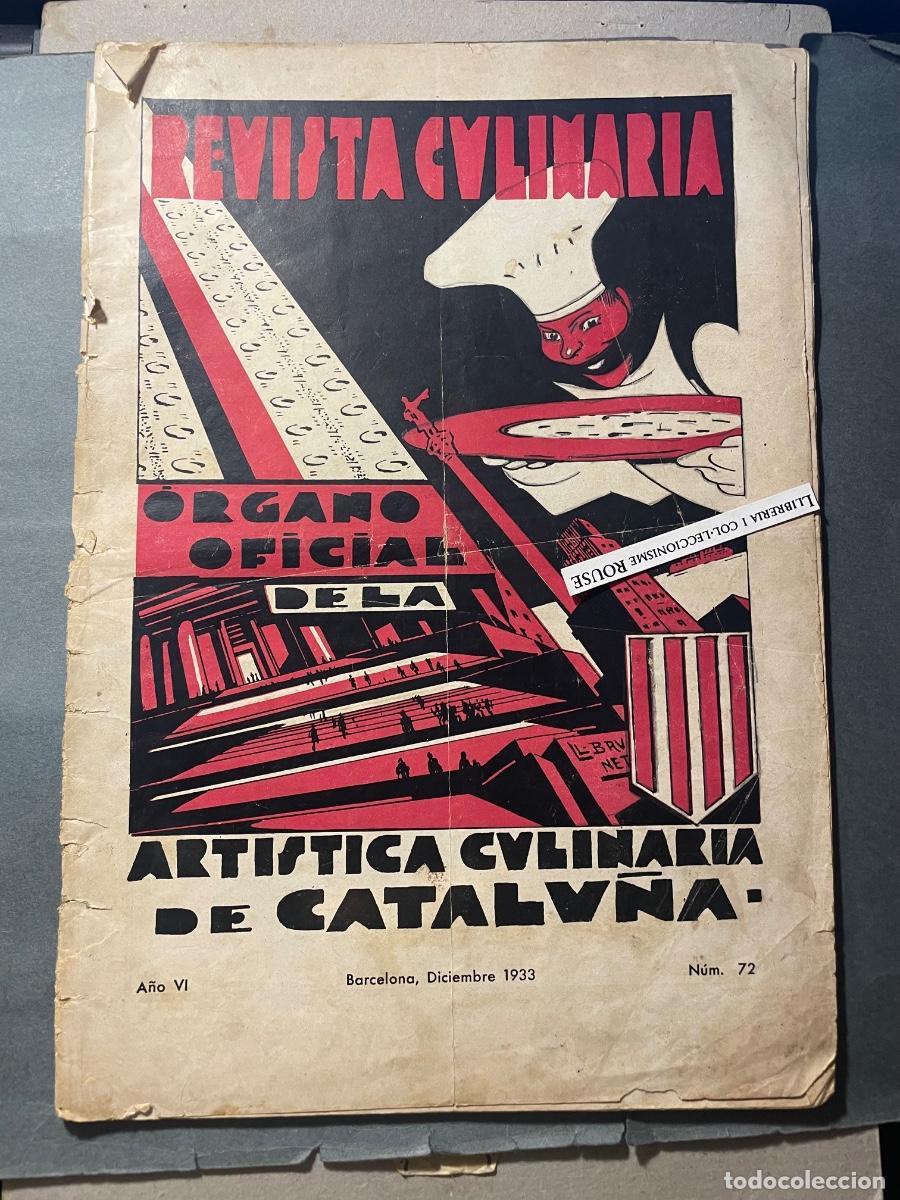 Coleccionismo de Revistas y Peri&oacute;dicos: GASTRONOMIA - ANTIGUA PUBLICACI&Oacute;N - REVISTA CULINARIA ARTISTICA CULINARIA DE CATALU&Ntilde;A A&Ntilde;O VI BARCELO