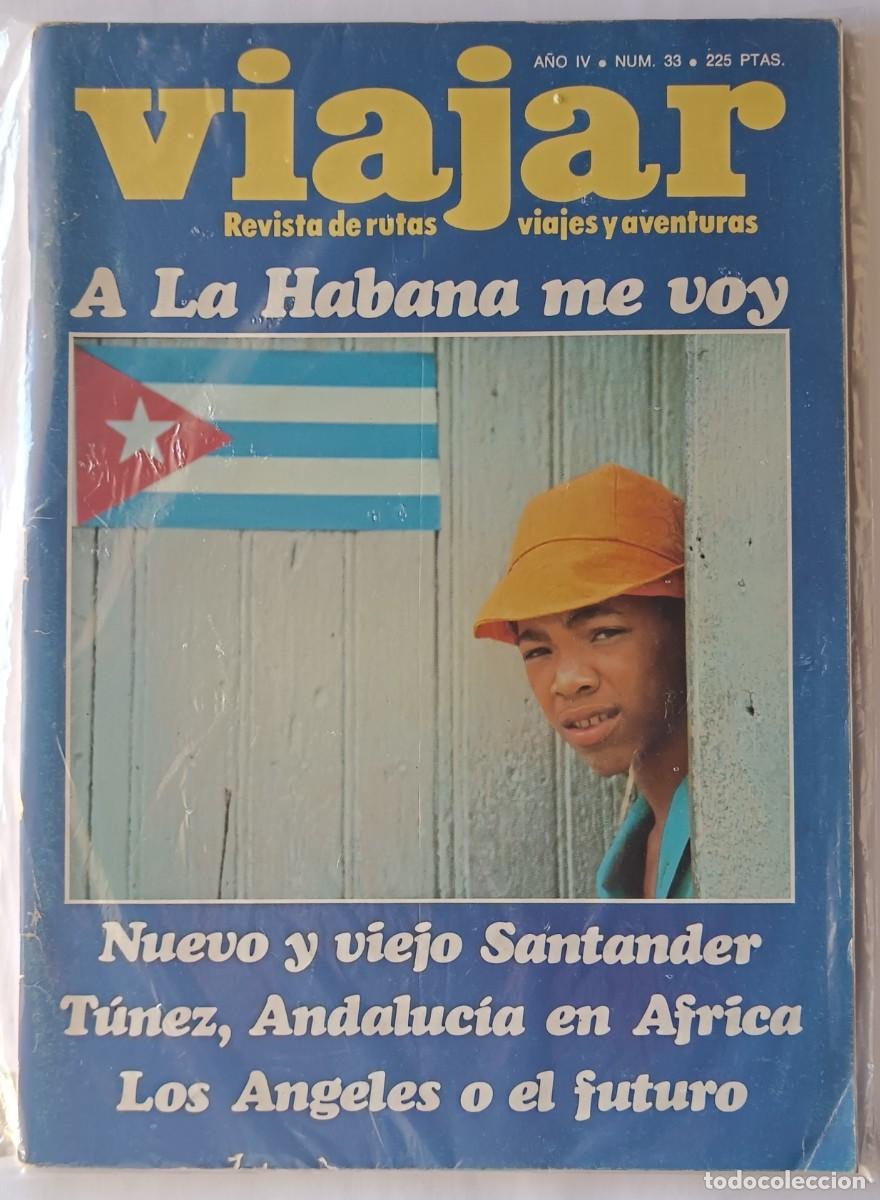 Collezionismo di Riviste e Giornali: Viajar-n&ordm; 33-Habana-Santander-T&uacute;nez-Los Angeles.