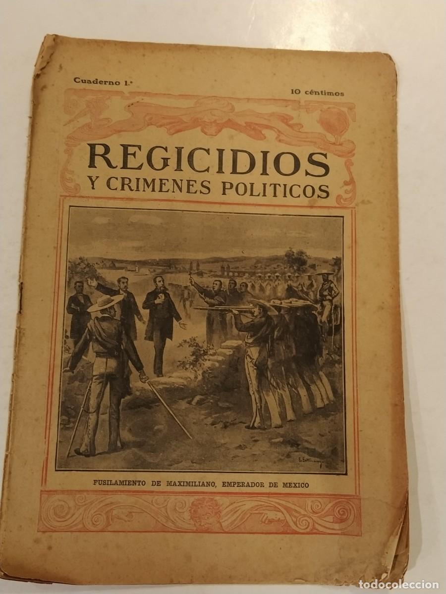 Coleccionismo de revistas y peri&oacute;dicos: REGICIDIOS Y CRIMENES POLITICOS - CUADERNO 1&ordm; (NUMERO 1) -VER FOTOS-(V-27.950)