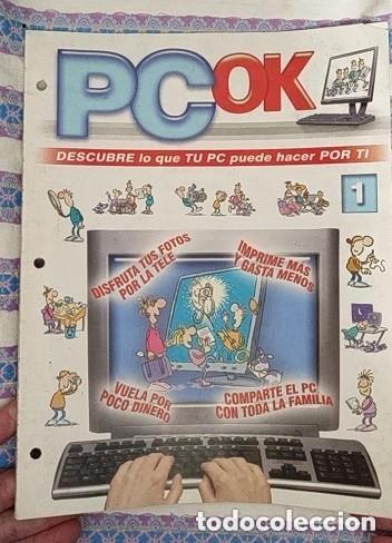 Collection Magazines and Newspapers: FASCICULO PC OK - DESCUBRE LO QUE TU ORDENADOR PUEDE HACER POR TI - N1