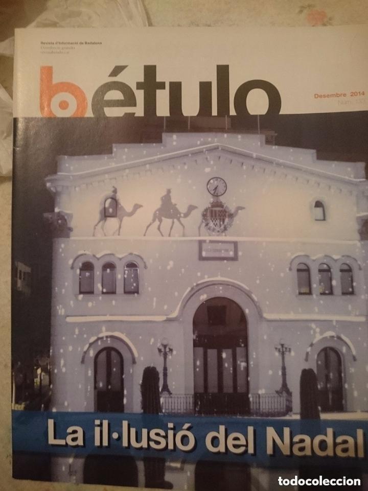 Collection Magazines and Newspapers: BETULO - REVISTA LOCAL BADALONA - EN CATALAN - DESEMBRE 2014