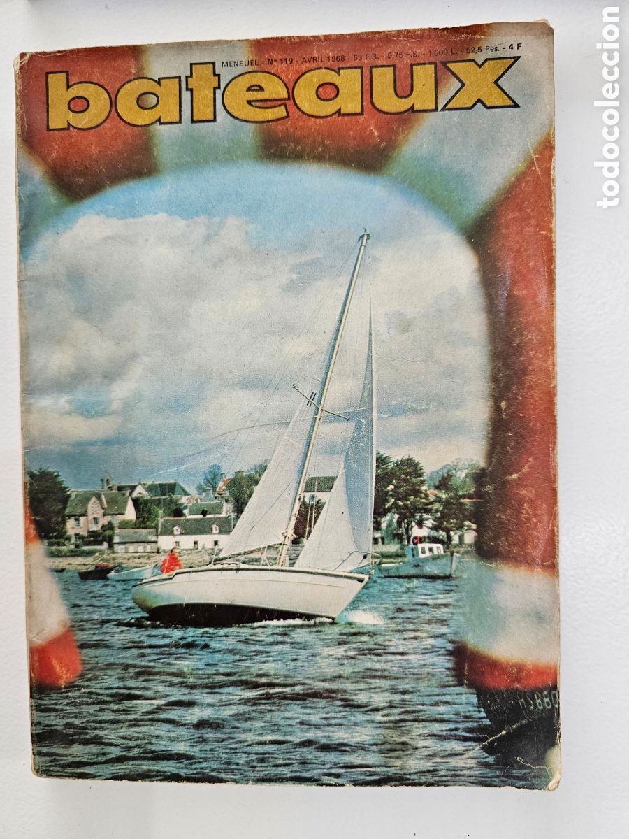 Coleccionismo de Revistas y Peri&oacute;dicos: Revista Vintage BATEAUX (Abril 1968) - N&aacute;utica Antigua