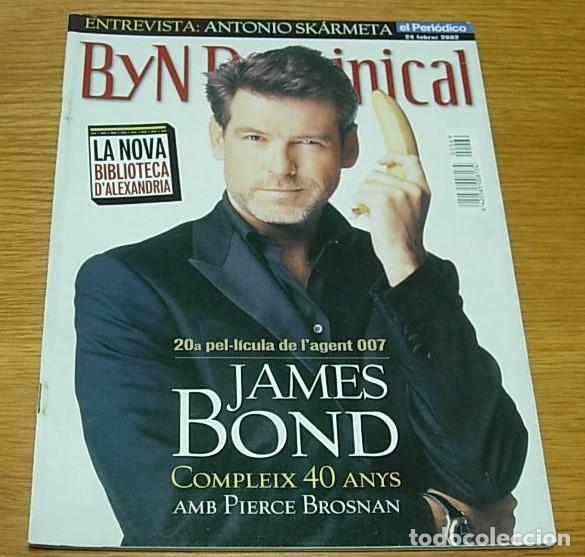 Collection Magazines and Newspapers: Revista ByN Dominical n&ordm; 69 PIERCE BROSNAN JAMES BOND 007 cumple 40 a&ntilde;os ALANIS MORISSETTE 02 Catal&agrave;