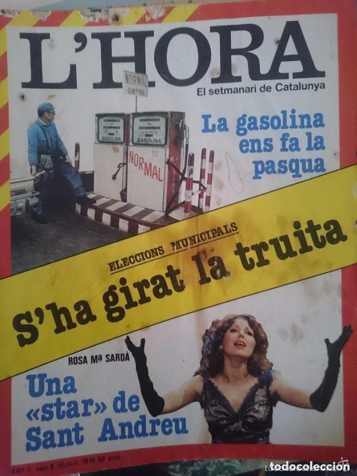 Collection Magazines and Newspapers: L&acute;HORA EL SETMANARI DE CATALUNYA - N 8 - 15 ABRIL 1979 -EN CATALAN