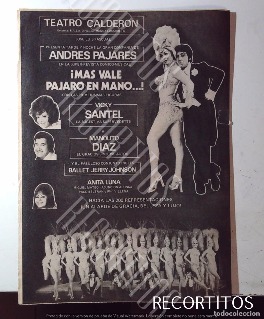 Coleccionismo de Revistas y Peri&oacute;dicos: TEATRO CALDDEON ANDRES PAJARES MAS VALE PAJARO EN MANO VICKY SANTEL MANOLITO DIAZ ANITA LUNA JERRY J