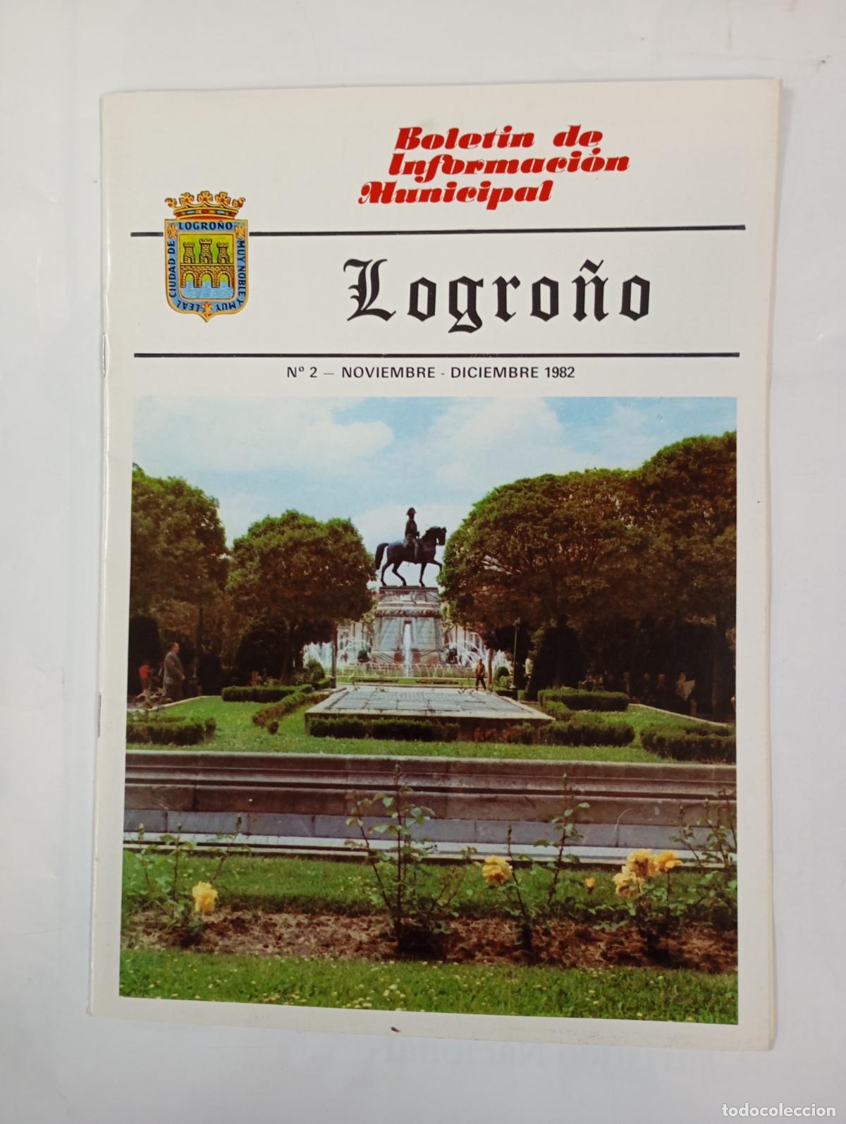 Coleccionismo de Revistas y Peri&oacute;dicos: BOLET&Iacute;N DE INFORMACI&Oacute;N MUNICIPAL LOGRO&Ntilde;O. N&ordm; 2. NOVIEMBRE DICIEMBRE 1982. TDKR34
