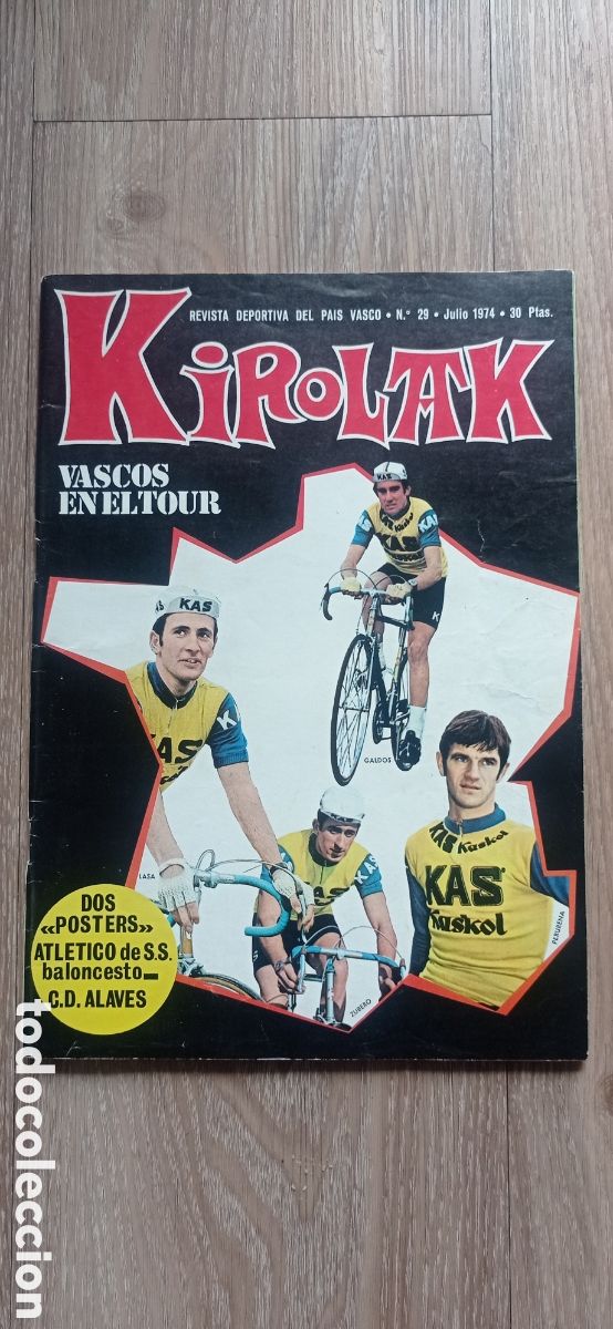 Collectionnisme de Revues et Journaux: REVISTA KIROLAK N&ordm; 29 JULIO 1974 CICLISMO - ALAV&Eacute;S - P&Oacute;STER BALONCESTO ATL&Eacute;TICO SAN SEBASTI&Aacute;N LEER