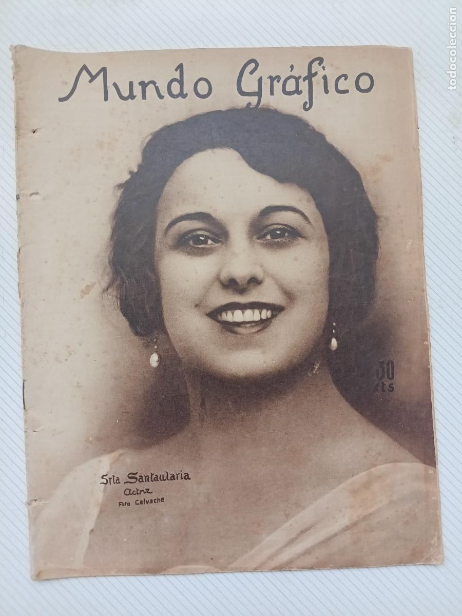 Coleccionismo de Revistas y Peri&oacute;dicos: Mundo Gr&aacute;fico a&ntilde;os 20. Portada Srta. Santaularia