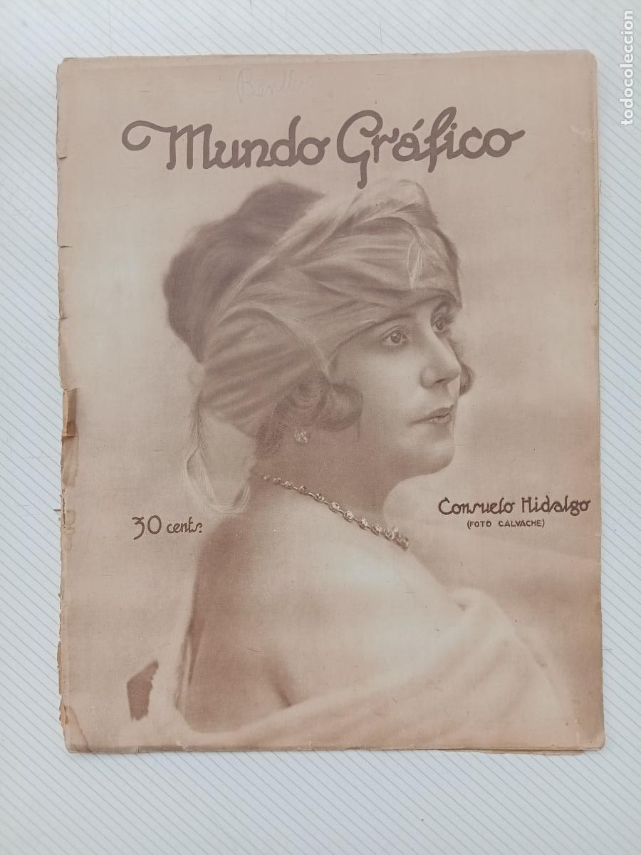 Coleccionismo de Revistas y Peri&oacute;dicos: Mundo Gr&aacute;fico a&ntilde;os 20. Portada Consuelo Hidalgo
