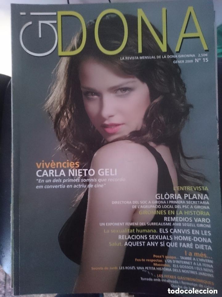 Collection Magazines and Newspapers: GI DONA - CON CARLA NIETO GELI - GENER 2009 -N 15- EN CATALAN - CARLA NIETO GELI EN PORTADA