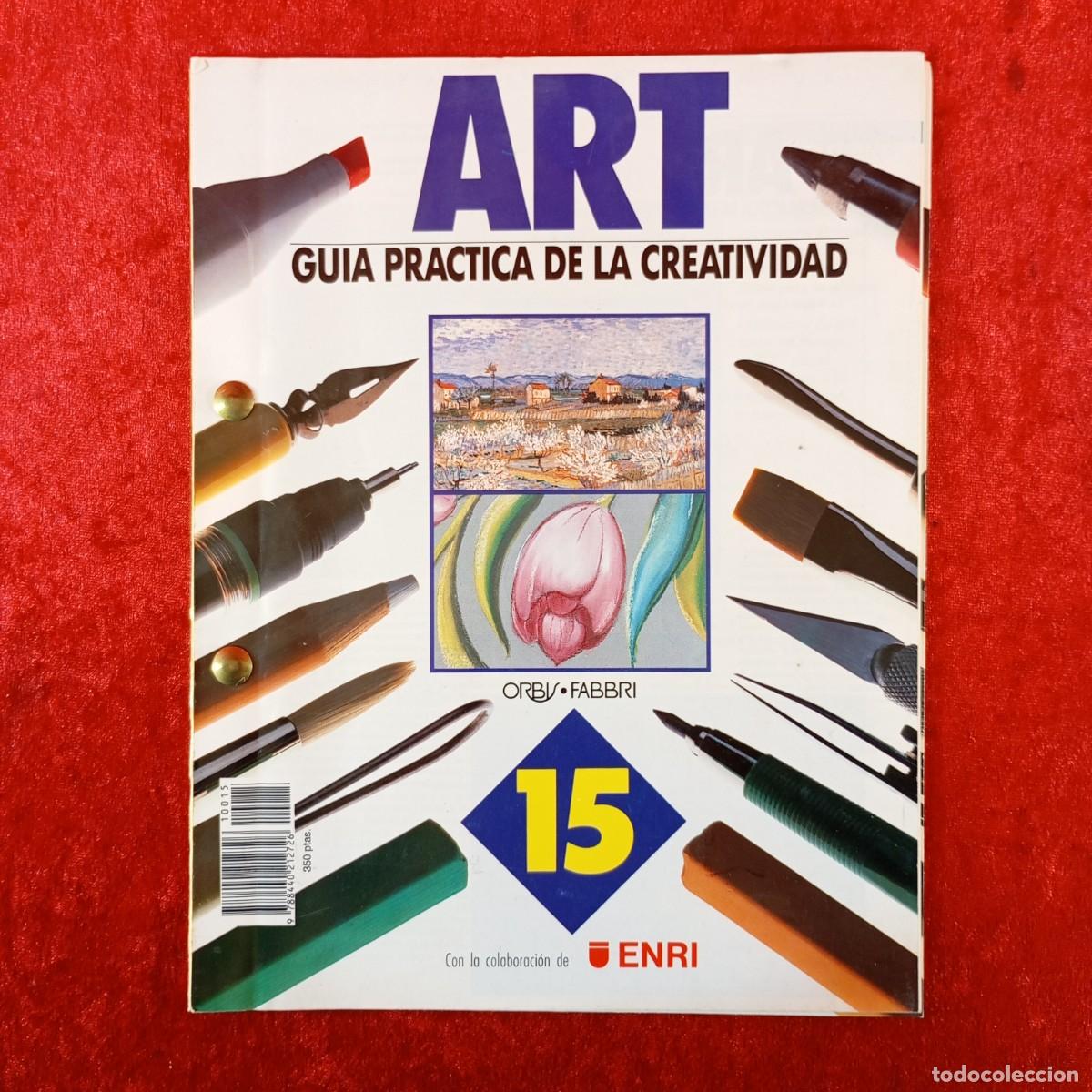 Coleccionismo de Revistas y Peri&oacute;dicos: ART, GUIA PRACTICA DE LA CREATIVIDAD - EDICIONES ORBIS-FABBRI - N&ordm; 15, 34 - 1991 / 8007