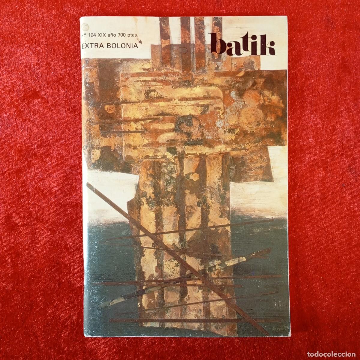 Collezionismo di Riviste e Giornali: BATIK - EXTRA BOLONIA - N&ordm; 104, XIX A&Ntilde;O - ENERO 1991 - REVISTA DE ARTE / 8069