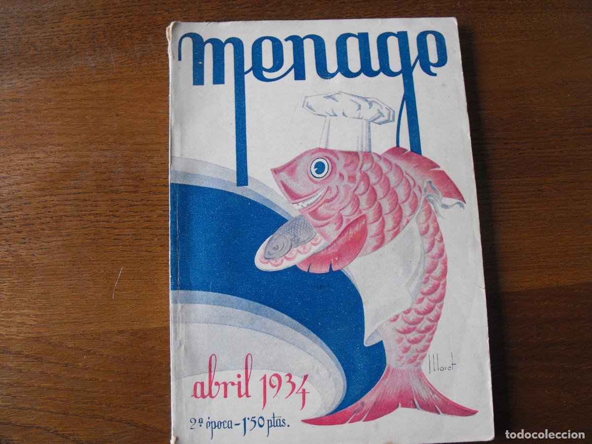 Sammeln von Zeitschriften und Zeitungen: MENAJE. Revista del arte en la casa, cocina y pasteler&iacute;a modernas. N&ordm; 39. Abril 1934.