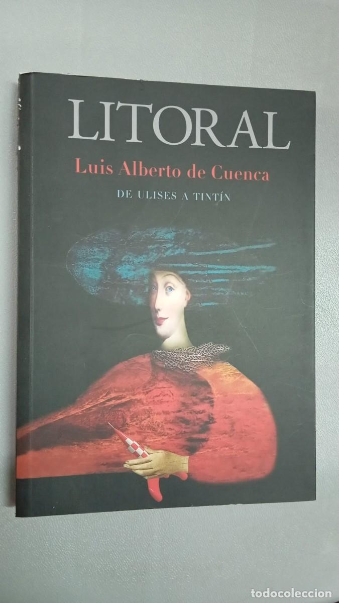 Coleccionismo de Revistas y Peri&oacute;dicos: LUIS ALBERTO DE CUENCA. DE ULISES A TINT&Iacute;N. REVISTA LITORAL.- 255