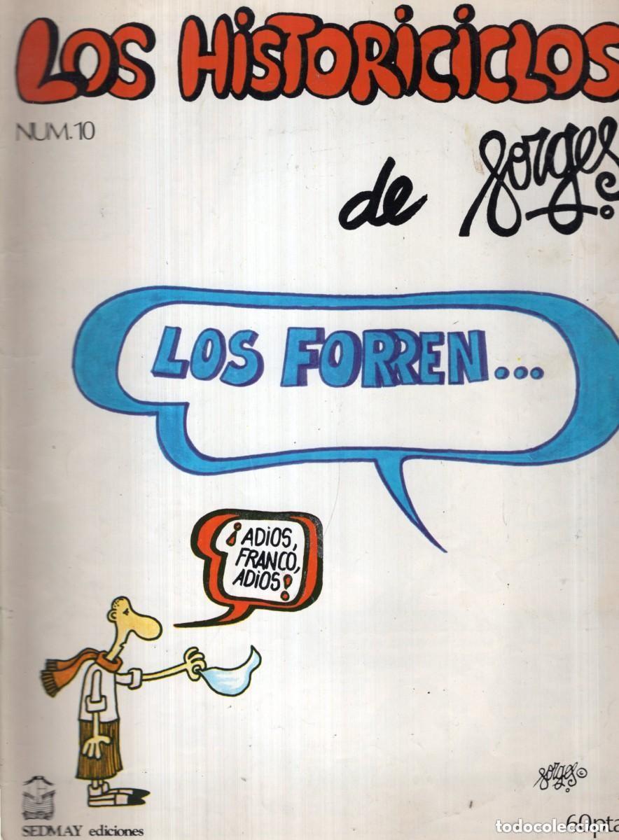 Collezionismo di Riviste e Giornali: LOS HISTORICICLOS DE FORGES N&ordm; 10 - SEDMAY ED. - OFM15