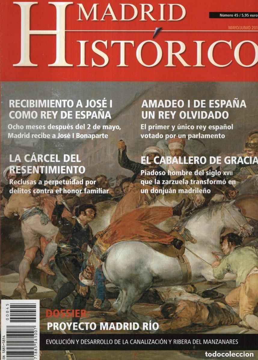 Collezionismo di Riviste e Giornali: REVISTA MADRID HISTORICO N&ordm; 45 DOSSIER PROYECTO MADRID RIO - OFM15